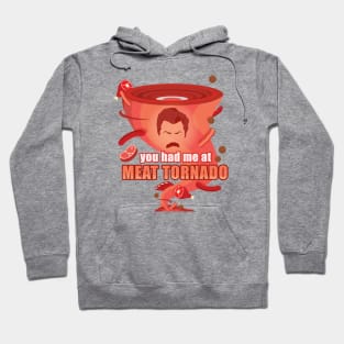 You had me at Meat Tornado Hoodie